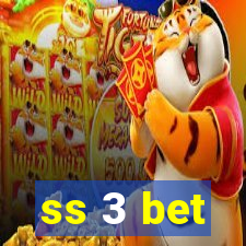 ss 3 bet